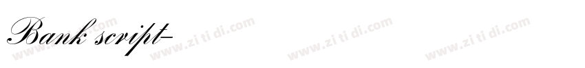 Bank script字体转换